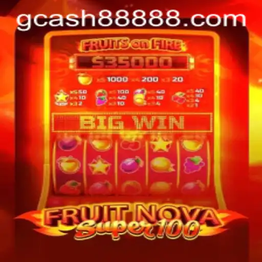 FruitNovaSuper100: A Comprehensive Guide to the Game with a Spotlight on GCash 888
