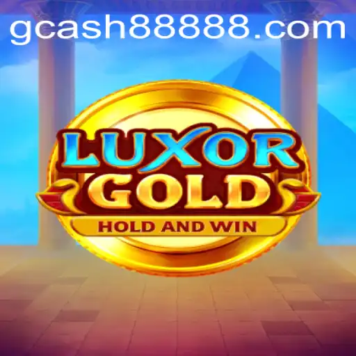 Exploring LuxorGold: A Thrilling Adventure in Gaming with 'gcash 888'